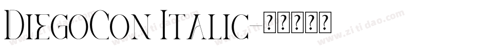 DiegoCon Italic字体转换